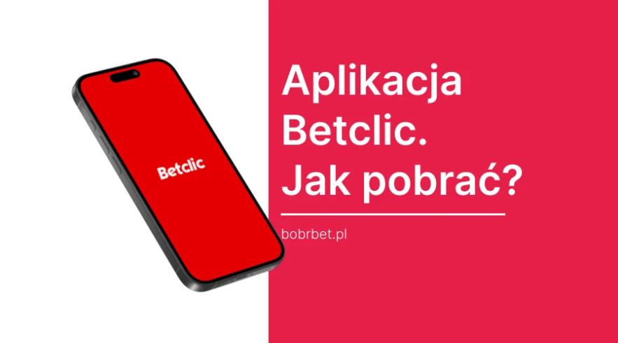 Betclic Aplikacja na Android & iOS - Jak Pobrać? Betclic Aplikacja na Android & iOS - Jak Pobrać?