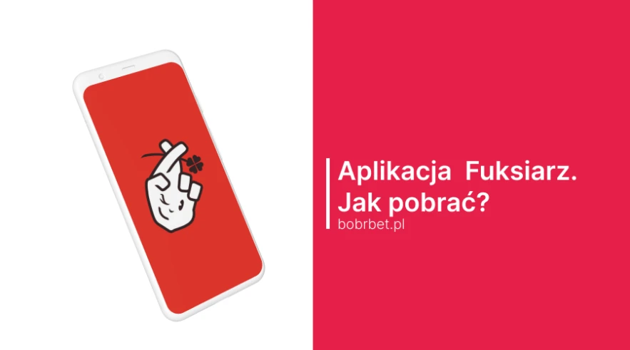 Fuksiarz aplikacja na Android & iOS - Jak Pobrać