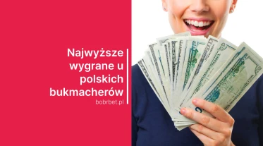 Największe wygrane bukmacherskie w Polsce